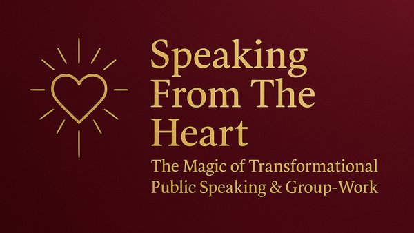 Speaking from the Heart