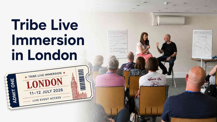 Tribe Live Immersion in London, 11–12 July 2026