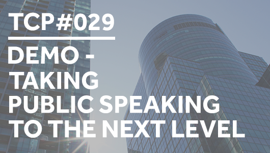 #029 – DEMO – Taking public speaking to the next level – Thriving Coaches Podcast