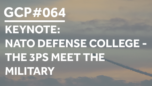 #064 – KEYNOTE: NATO Defense College – The 3Ps meet the military – Get Clarity Podcast