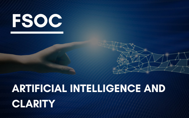FSOC – Artificial Intelligence and Clarity