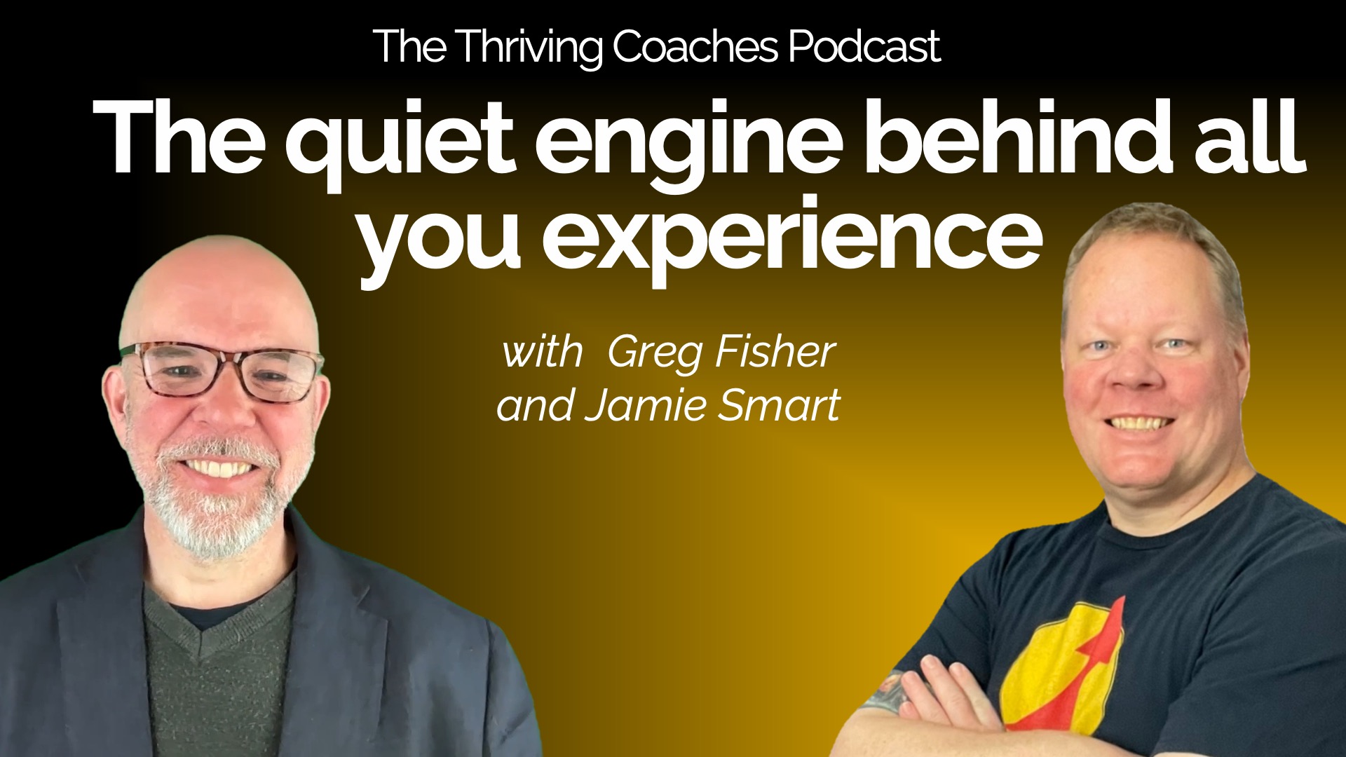 The quiet engine behind all you experience #153 Thriving Coaches Podcast